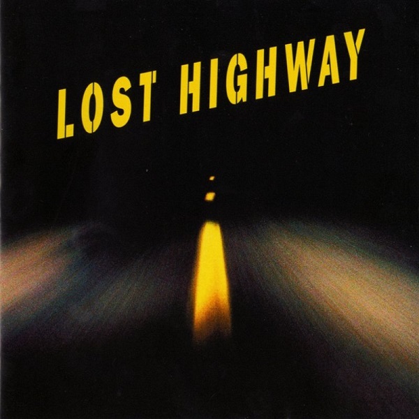 Lost Highway (Official Motion Picture Soundtrack)